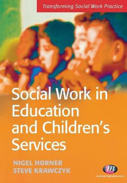 Social Work in Education and Children's Services Social Work in Education and Children's Services