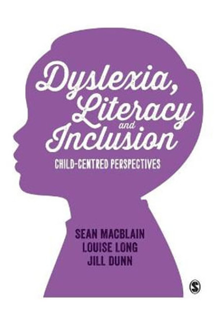Dyslexia, Literacy and Inclusion Dyslexia, Literacy and Inclusion