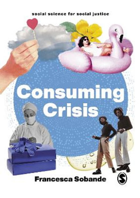 Consuming Crisis Consuming Crisis