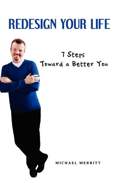 Redesign Your Life Redesign Your Life