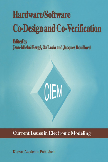 Hardware/Software Co-Design and Co-Verification Hardware/Software Co-Design and Co-Verification