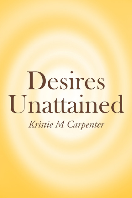Desires Unattained Desires Unattained