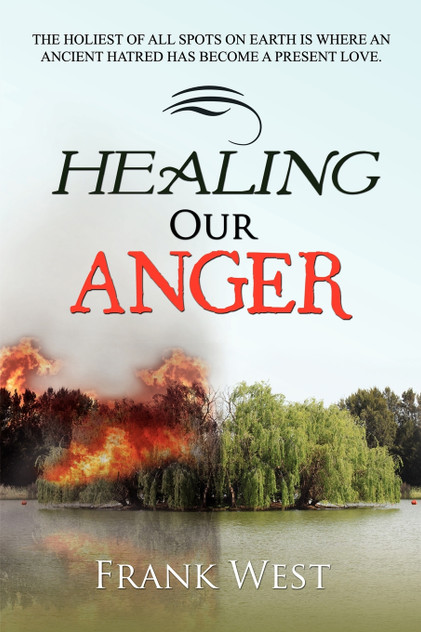 Healing Our Anger Healing Our Anger