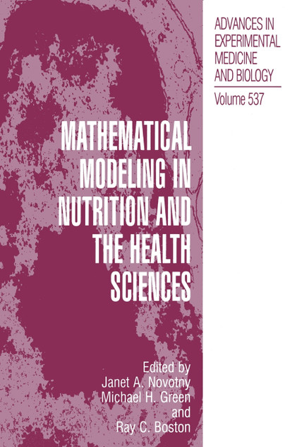 Mathematical Modeling in Nutrition and the Health Sciences Mathematical Modeling in Nutrition and the Health Sciences