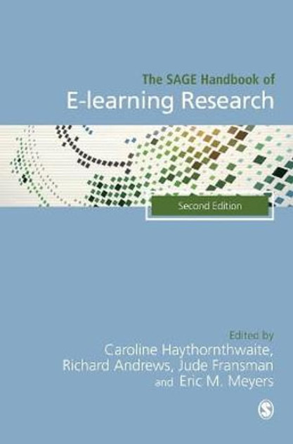 The SAGE Handbook of E-learning Research The SAGE Handbook of E-learning Research