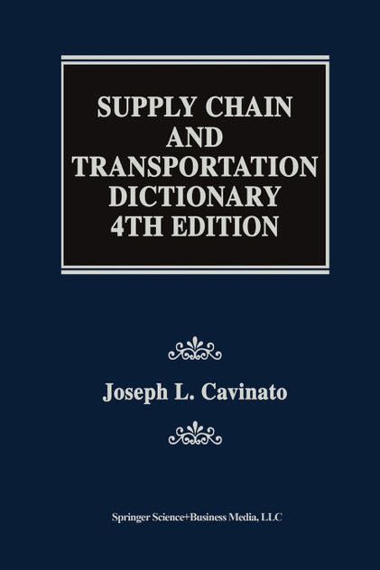 Supply Chain and Transportation Dictionary Supply Chain and Transportation Dictionary