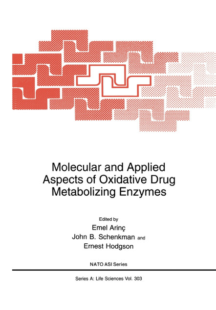 Molecular and Applied Aspects of Oxidative Drug Metabolizing Enzymes Molecular and Applied Aspects of Oxidative Drug Metabolizing Enzymes