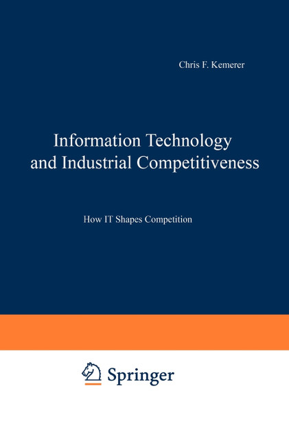 Information Technology and Industrial Competitiveness Information Technology and Industrial Competitiveness