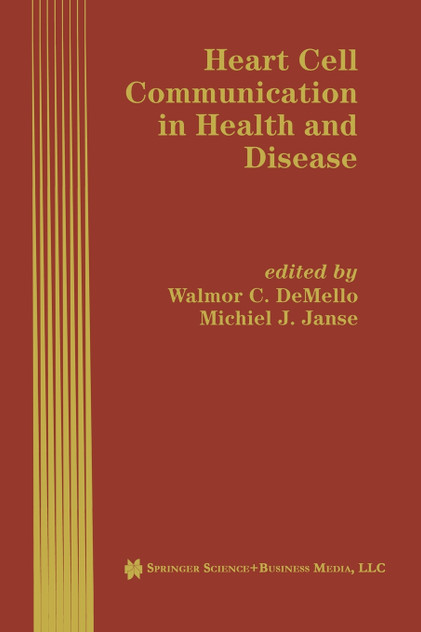 Heart Cell Communication in Health and Disease Heart Cell Communication in Health and Disease