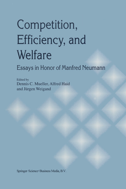 Competition, Efficiency, and Welfare Competition, Efficiency, and Welfare