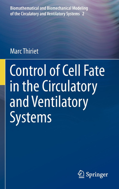 Control of Cell Fate in the Circulatory and Ventilatory Systems Control of Cell Fate in the Circulatory and Ventilatory Systems