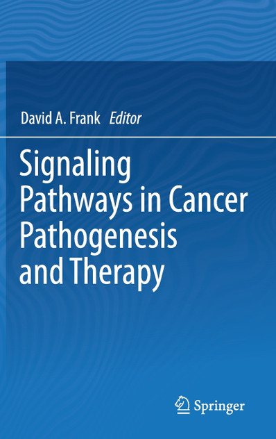 Signaling Pathways in Cancer Pathogenesis and Therapy Signaling Pathways in Cancer Pathogenesis and Therapy