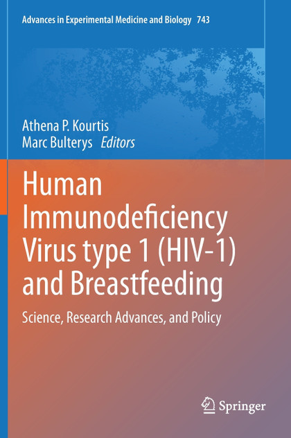 Human Immunodeficiency Virus type 1 (HIV-1) and Breastfeeding Human Immunodeficiency Virus type 1 (HIV-1) and Breastfeeding