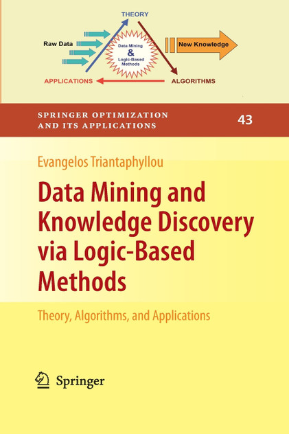 Data Mining and Knowledge Discovery via Logic-Based Methods