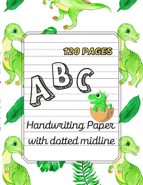 Dino ABC -Handwriting Paper with dotted midline| Large Print 8,5"x 11" ,120 pages Dino ABC -Handwriting Paper with dotted midline| Large Print 8,5"x 11" ,120 pages