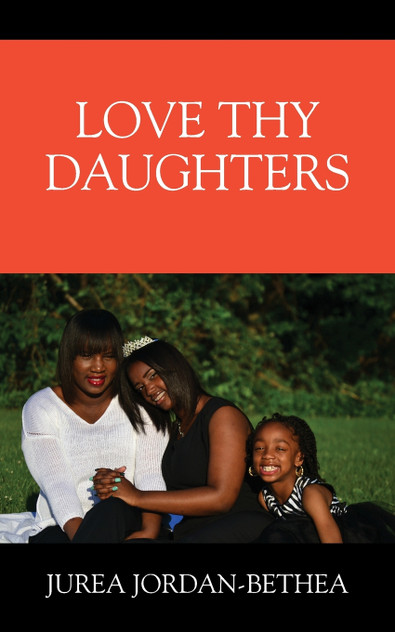 Love Thy Daughters Love Thy Daughters