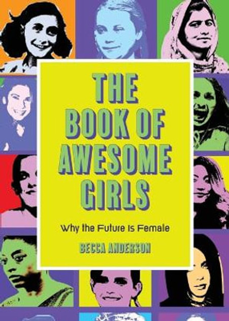 The Book of Awesome Girls The Book of Awesome Girls