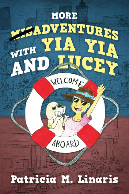 More Misadventures with Yia Yia and Lucey More Misadventures with Yia Yia and Lucey