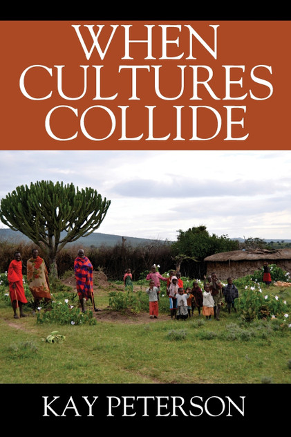 When Cultures Collide When Cultures Collide