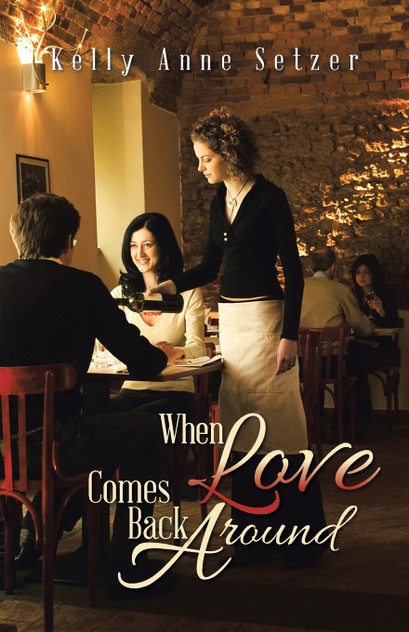 WHEN LOVE COMES BACK AROUND WHEN LOVE COMES BACK AROUND