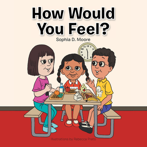 How Would You Feel? How Would You Feel?