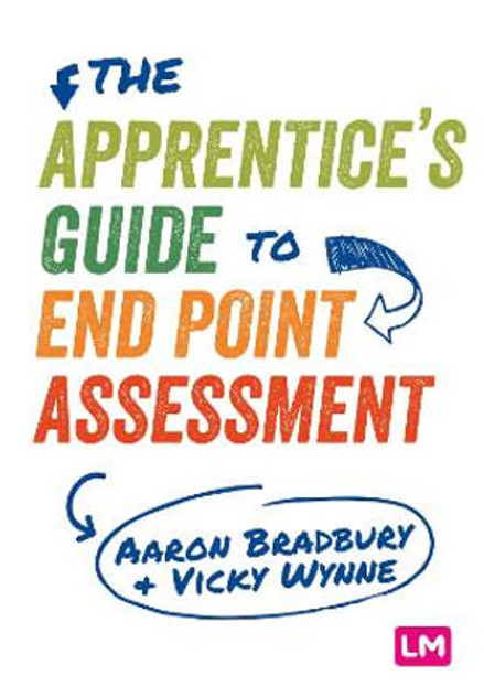 The Apprentice's Guide to End Point Assessment