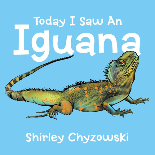Today I Saw An Iguana Today I Saw An Iguana