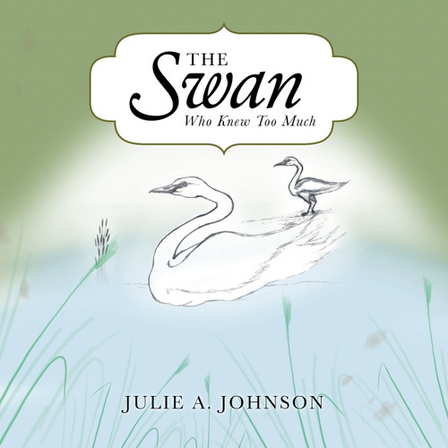 The Swan Who Knew Too Much The Swan Who Knew Too Much