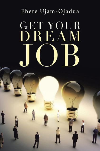 Get Your Dream Job Get Your Dream Job