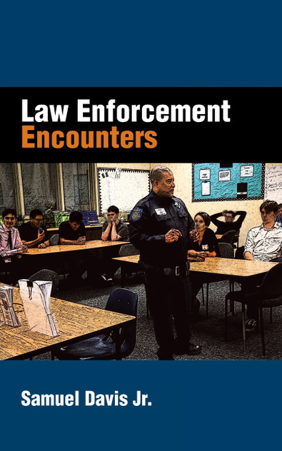 Law Enforcement Encounters Law Enforcement Encounters