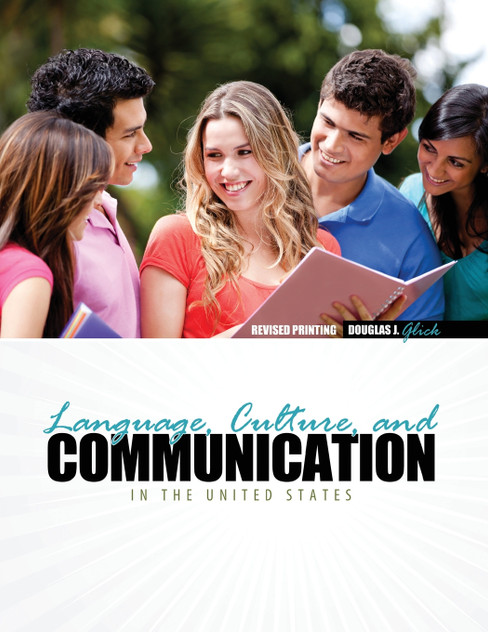 Language, Culture and Communication in the United States