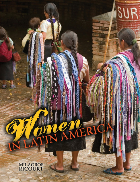 Women in Latin America Women in Latin America