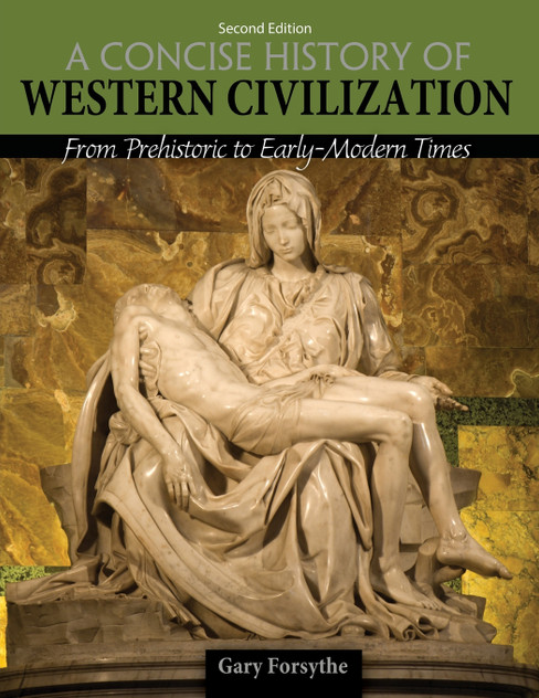 A Concise History of Western Civilization A Concise History of Western Civilization