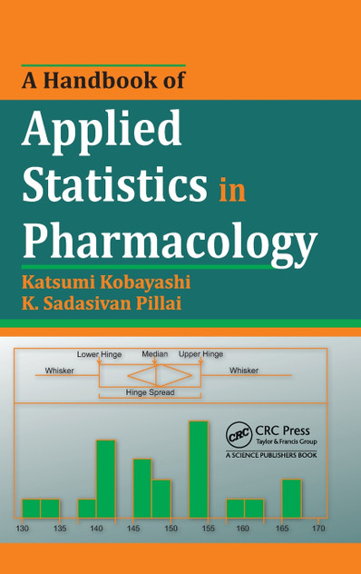 A Handbook of Applied Statistics in Pharmacology A Handbook of Applied Statistics in Pharmacology