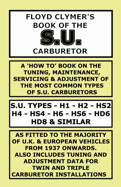 FLOYD CLYMER'S BOOK OF THE S.U. CARBURETOR