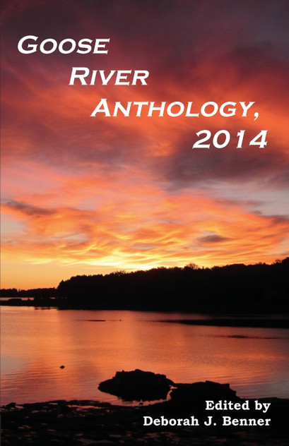 Goose River Anthology, 2014 Goose River Anthology, 2014