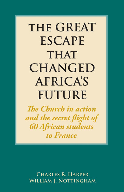The Great Escape That Changed Africa's Future The Great Escape That Changed Africa's Future