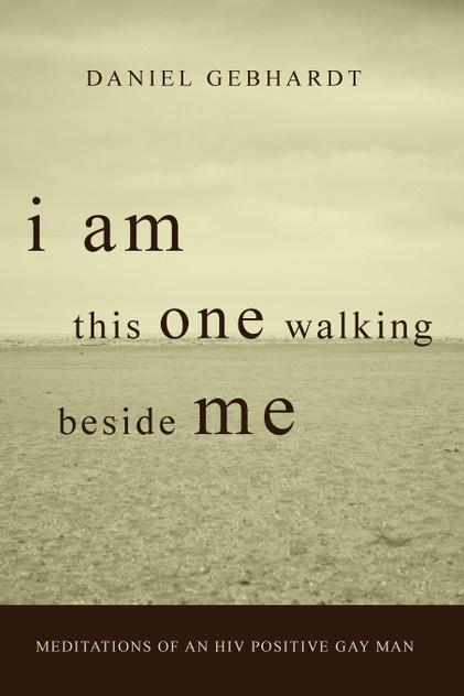 I Am This One Walking Beside Me I Am This One Walking Beside Me