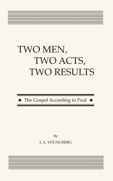 Two Men, Two Acts, Two Results Two Men, Two Acts, Two Results