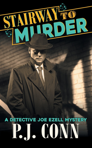 Stairway to Murder (A Detective Joe Ezell Mystery, Book 2) Stairway to Murder (A Detective Joe Ezell Mystery, Book 2)