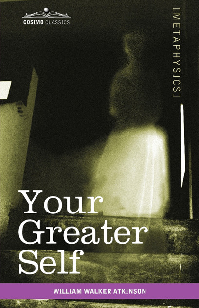 Your Greater Self Your Greater Self