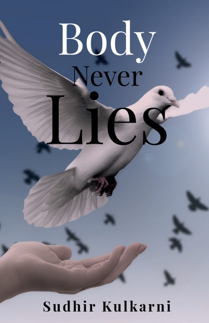 Body Never Lies Body Never Lies