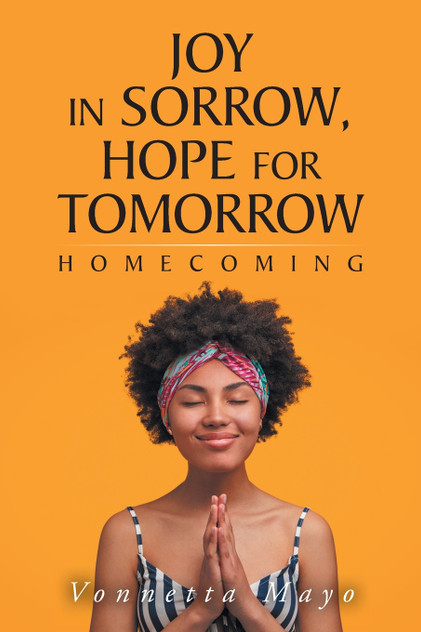 Joy in Sorrow, Hope for Tomorrow Joy in Sorrow, Hope for Tomorrow