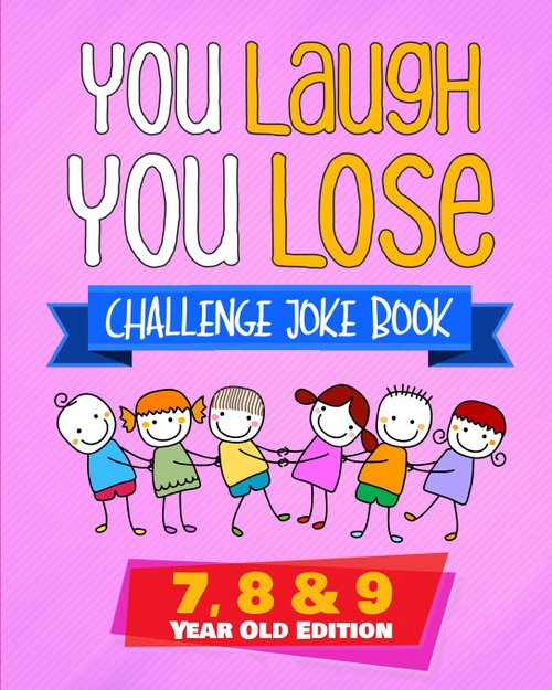 You Laugh You Lose Challenge Joke Book You Laugh You Lose Challenge Joke Book