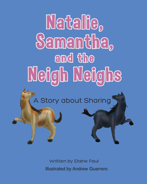Natalie, Samantha and the Neigh Neigh's