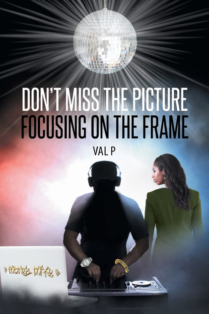 Don't Miss the Picture Focusing on the Frame