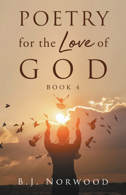 Poetry for the Love of God Book 4 Poetry for the Love of God Book 4