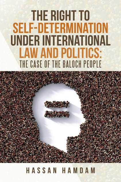 The Right to Self-Determination Under International Law and Politics The Right to Self-Determination Under International Law and Politics