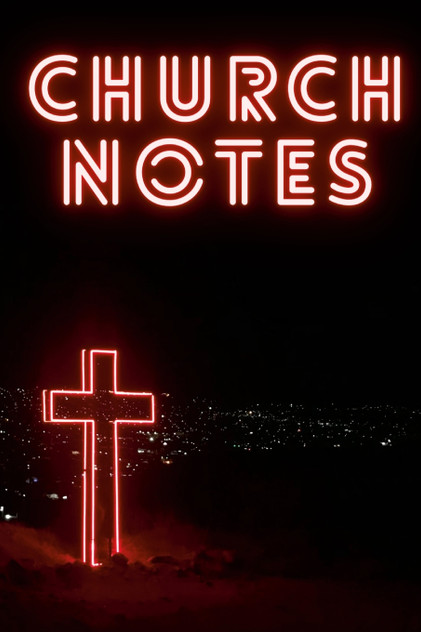 Church Notes Church Notes