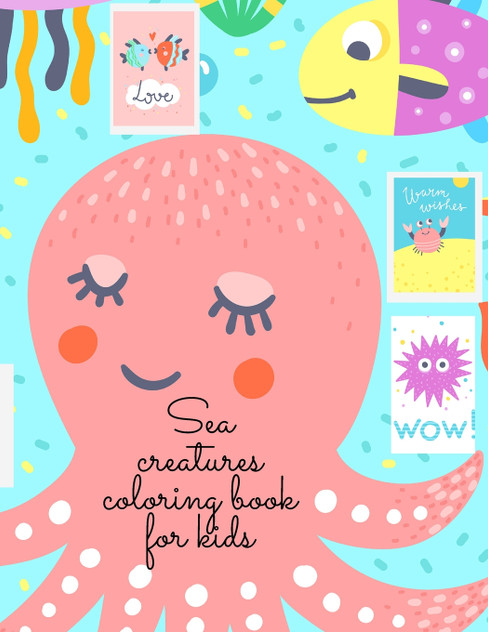 Sea creatures coloring book for kids Sea creatures coloring book for kids